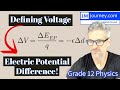 Grade 12 Physics - Voltage as Electric Potential Difference