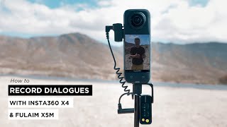 The Ultimate Guide to Audio for Insta360 X4 | Fulaim X5M Review \u0026 Setup Tips