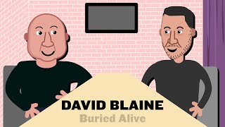 David Blaine and Joe Rogan discuss Buried Alive. The Joe Rogan Experience. Animated
