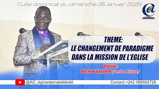 Thème : Le changement de paradigme dans la mission de l'église