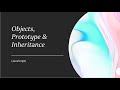 Objects, Prototypes and Inheritance in JavaScript | #javascript #programming #tutorial