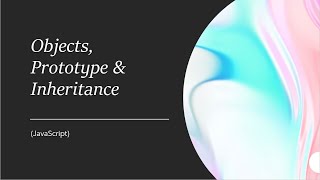 Objects, Prototypes and Inheritance in JavaScript | #javascript #programming #tutorial