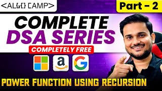 Power Function Using Recursion | Recursion Series Part 2