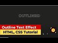 How To Add Outline Text Effect? - HTML,CSS Tutorial