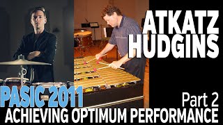 Ted Atkatz \u0026 Will Hudgins - Achieving Optimal Performance, Part 2 / PASIC 2011