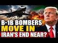 Iran War Live | B-1B Bombers Move Closer to Iran? Trump Fuels Fears of Major Middle East Escalation