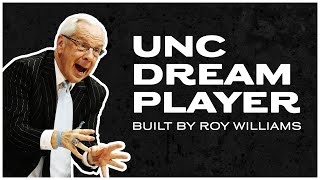 The ultimate UNC dream player, built by Roy Williams