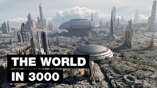 The World in 3000: Top 7 Future Technologies