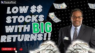 Uncovering Hidden Gains, The Easy Way!!! - Penny Stocks to Consider | VectorVest