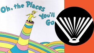 Oh, the Places You'll Go! - a book read aloud by a dad - Seriously, Read A Book!