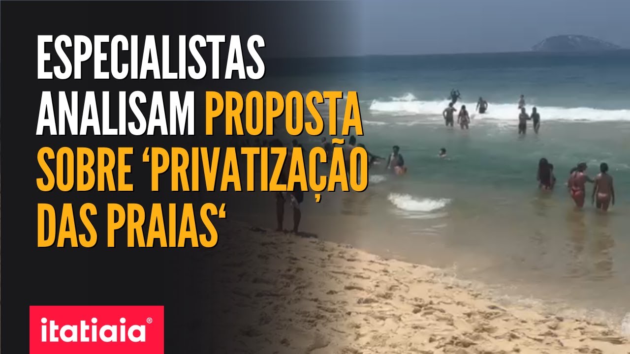 ENTENDA A PROPOSTA QUE ESTÁ NO SENADO E PODE 'PRIVATIZAR AS PRAIAS ...