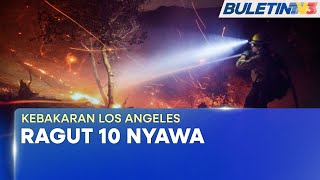 KEBAKARAN LOS ANGELES | 10 Maut, Kerugian Dijangka Melebihi AS$50 Bilion