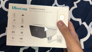 Vimtag Outdoor Security Camera Unboxing