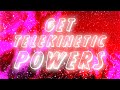 ORIGINAL TELEKINETIC SPELL - Get TELEKINETIC POWERS