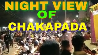 NIGHT VIEW OF CHAKAPAD MAHASHIVA RATRI/CHAKAPAD MAHASHIVA RATRI/JAGARA YATRA CHAKAPADA/SIBA MANDIR