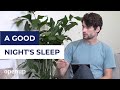 How To Get a Good Night's Sleep | Masterclass