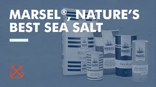 MARSEL, nature's best sea salt