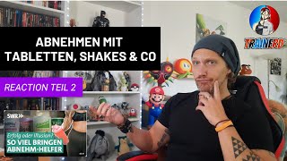 Abnehmen mit Tabletten, Shakes & Co... Reaction Teil 2