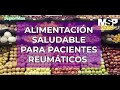 Alimentación saludable para pacientes reumáticos - #ReumaTrip