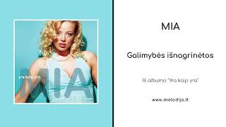 ▶️ Mia - Galimybės išnagrinėtos (Official Audio)