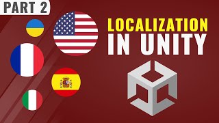 Unity Localization: Add support for Multiple Languages [2/2]