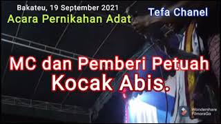 Lucunya MC dan Pemberi Petuah, Hadirin dibuat tertawa || MC Kocak || Acara Nikah Adat.