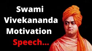 Swami Vivekananda speech | quotes | think positive | motivationally