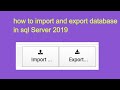 how to import and export database in sql Server 2019