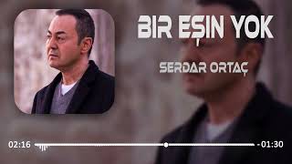 Serdar Ortaç - Bir Eşin Yok [ Taner Yalçın Remix ] Varsa Gerçeği Yüzüme Vursunlar