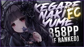 osu! KEGARE NAKI YUME FC 858pp if Ranked | WhiteCat