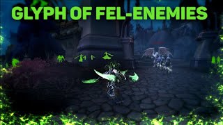 Glyph of Fel-Enemies - Demon Hunter Glyph in WoW