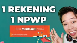 BISAKAH 1 REKENING 1 NPWP AKUN BEDA ✅ SHOPEE AFFILIATE