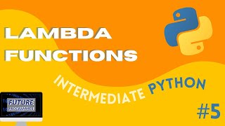 Lambda Functions in Python - Intermediate Python #5