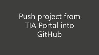 TIA Portal & GitHub