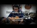 INSTRUMEN GITAR kau selalu di hatiku cover by wachidzmusica