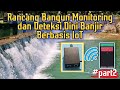 Skripsi Rancang Bangun Monitoring dan Deteksi Dini Banjir Berbasis IoT - nodeMCU HC SR04 Blynk Part2