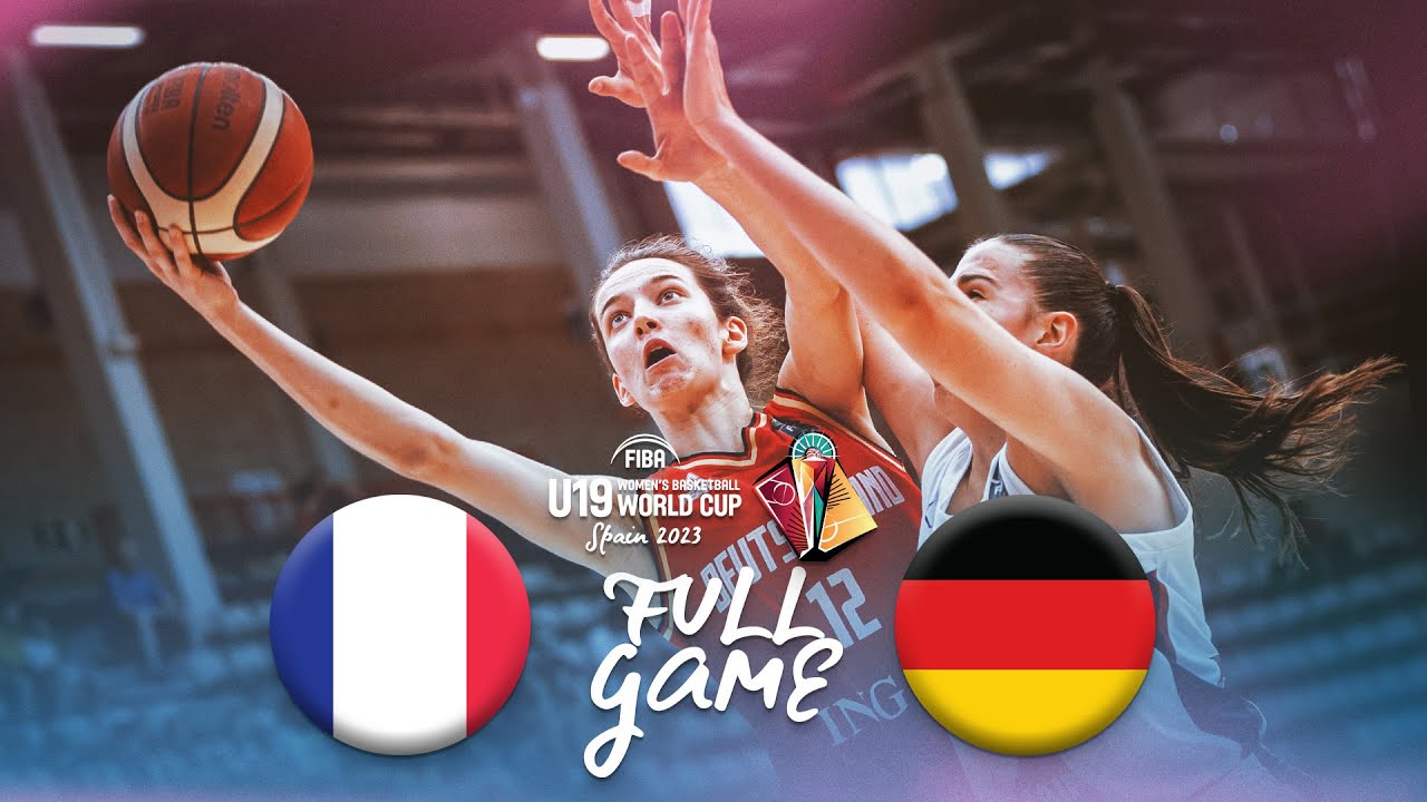 France V Germany | Full Basketball Game | FIBA U19 Women's Basketball ...