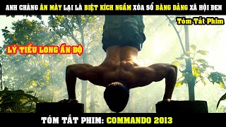 [Review Phim] Anh Chàng Ăn Mày Lại Là Biệt Kích Ngầm Xóa Sổ Băng Đảng Xã Hội Đen | Commando