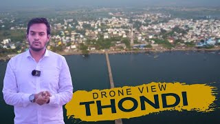 Beautiful View of Thondi - Drone View | Thondi | தொண்டி | Engineer safi