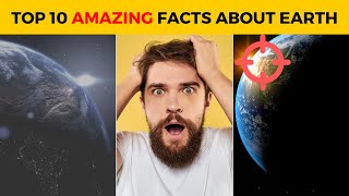 10 अनोखी पृथ्वी के बारे में  बातें | Facts About Earth In Hindi | Amazing Facts Hindi #addailyfacts