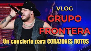 GRUPO FRONTERA en el PALACIO DE LOS DEPORTES | Vlog y Reseña