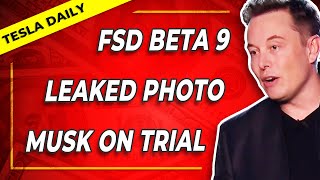 Leaked Battery Photo, Elon Musk Trial, Tesla FSD Beta 9 First Reactions
