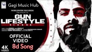 GUN LIFESTYLE (Official 8d Song ) By SINGGA | NEW SONG 2020