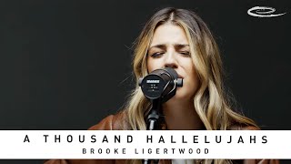 BROOKE LIGERTWOOD - A Thousand Hallelujahs: Song Session