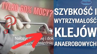 Utwardzanie klejów anaerobowych - co ma wpływ? Co może osłabić klej do gwintów? Jak przyspieszyć?