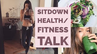 Sit down Health \u0026 Fitness Talk | My Lifestyle \u0026 Tips | Mommy, Holistic Nutritionist, Model