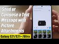 Galaxy S21/Ultra/Plus: How to Send or Compose a Text Message with Picture Attachments