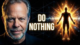 Do NOTHING After You Hear This... And Watch Everything Change | Joe Dispenza