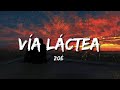 vía láctea- zoé// LETRA