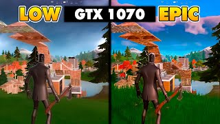 GTX 1070 8GB Fortnite All Settings 1080p